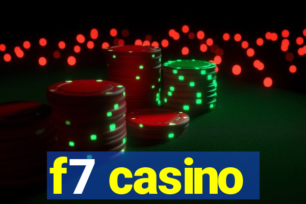 f7 casino