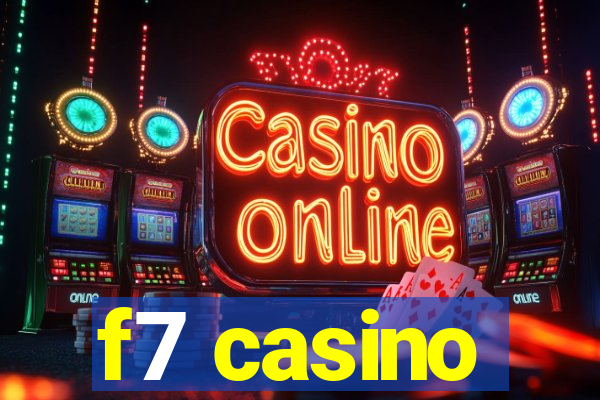 f7 casino