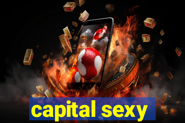 capital sexy