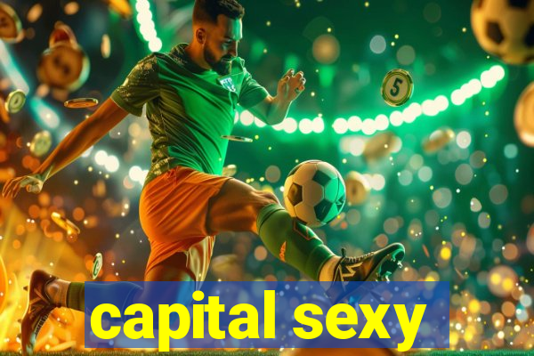 capital sexy