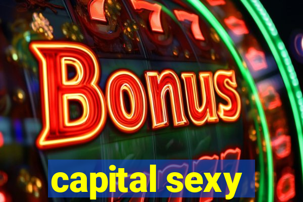 capital sexy