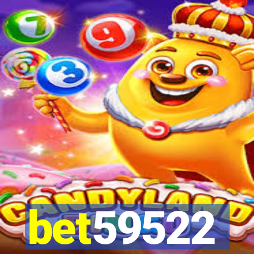 bet59522