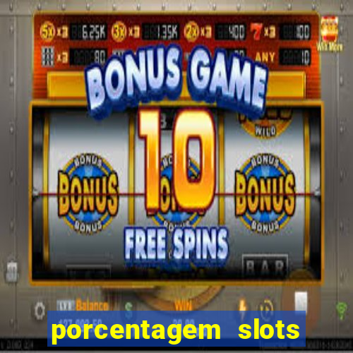 porcentagem slots pg popbra