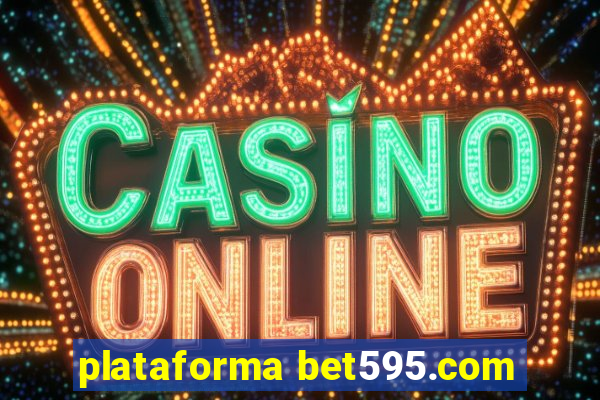 plataforma bet595.com