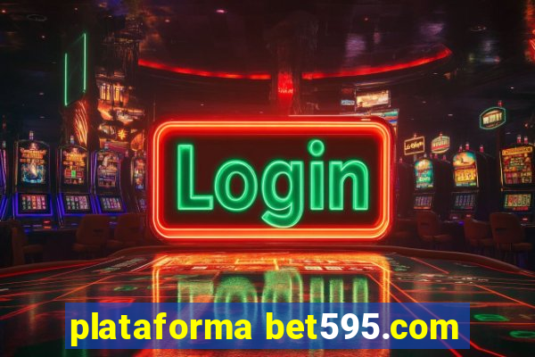 plataforma bet595.com