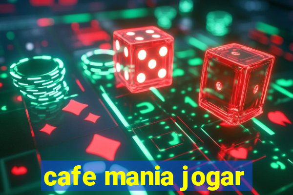 cafe mania jogar