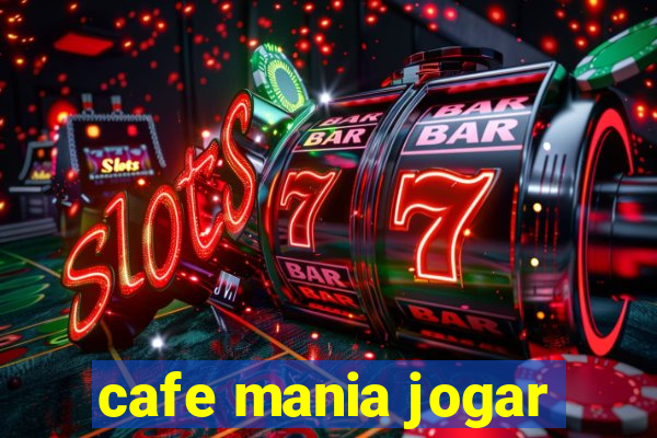 cafe mania jogar