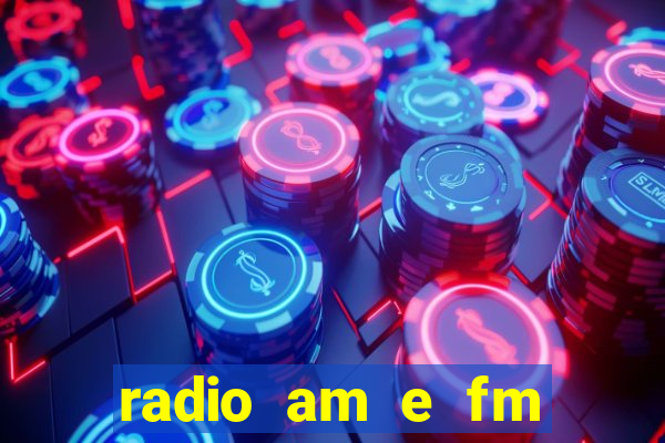 radio am e fm casas bahia