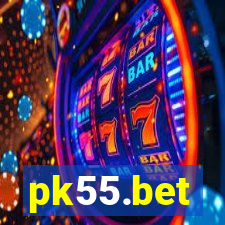 pk55.bet