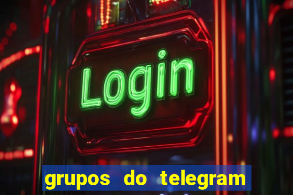 grupos do telegram mais de 18