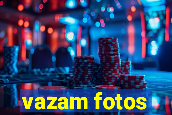 vazam fotos