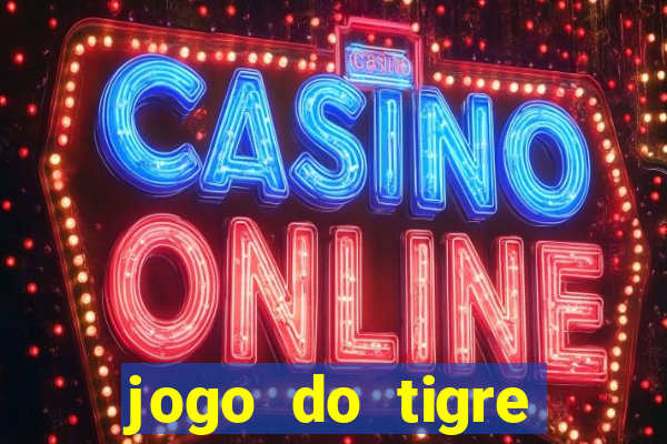 jogo do tigre verdade ou mentira