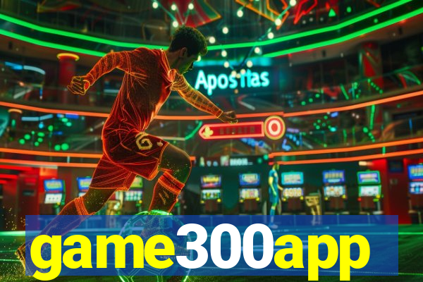 game300app