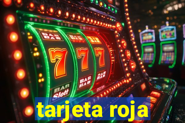 tarjeta roja