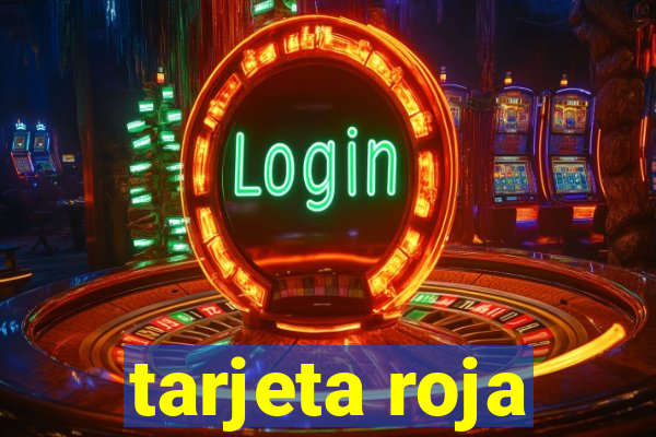 tarjeta roja