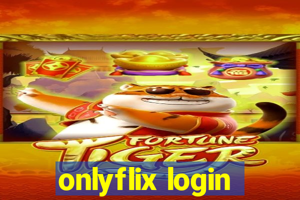 onlyflix login