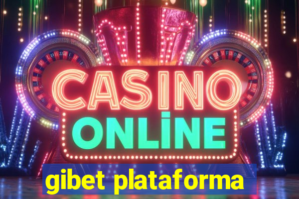 gibet plataforma