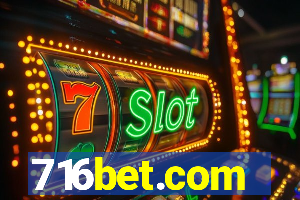 716bet.com