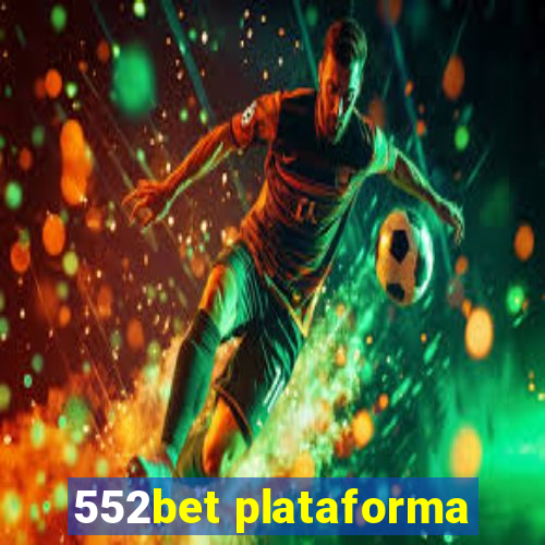 552bet plataforma