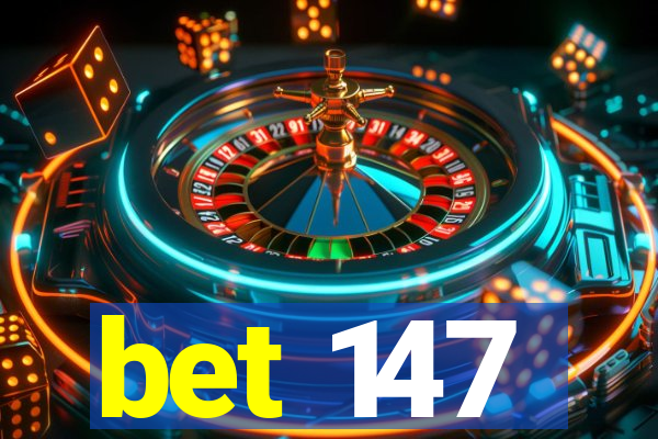 bet 147