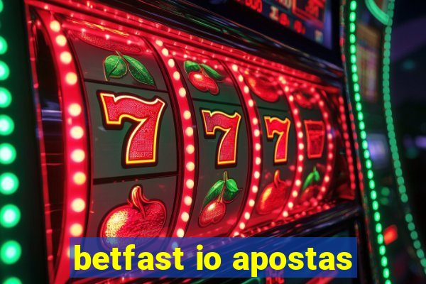 betfast io apostas