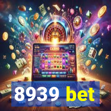 8939 bet