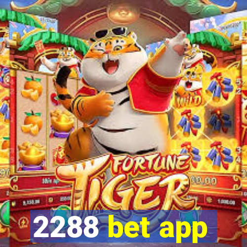 2288 bet app