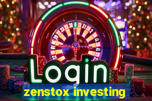 zenstox investing