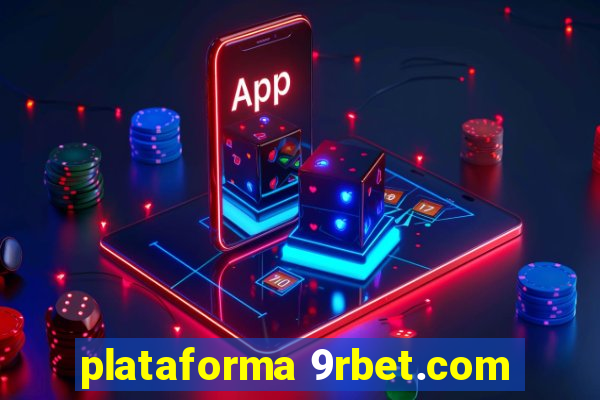 plataforma 9rbet.com