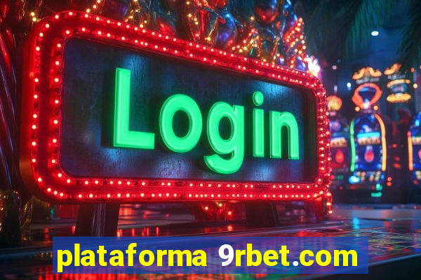 plataforma 9rbet.com