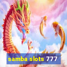 samba slots 777