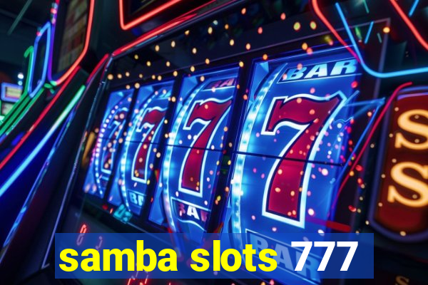 samba slots 777