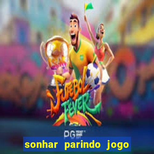 sonhar parindo jogo do bicho