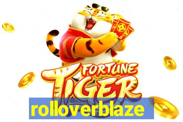 rolloverblaze