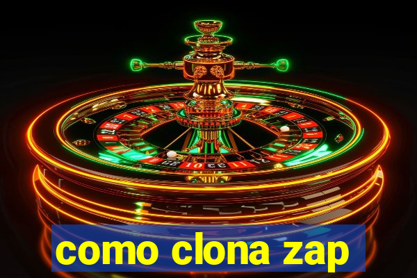 como clona zap