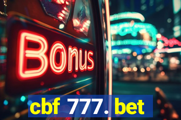 cbf 777. bet