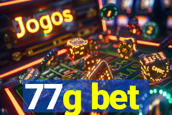 77g bet