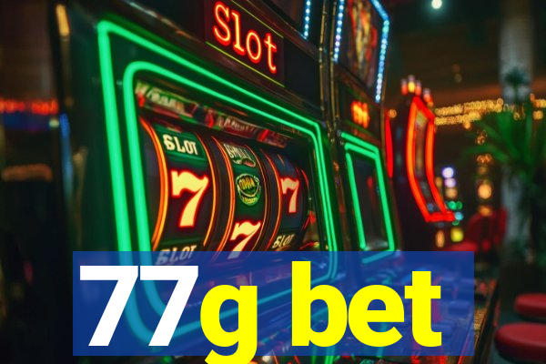 77g bet