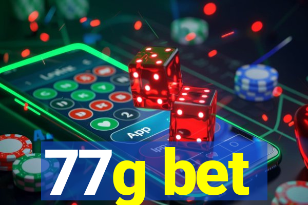 77g bet