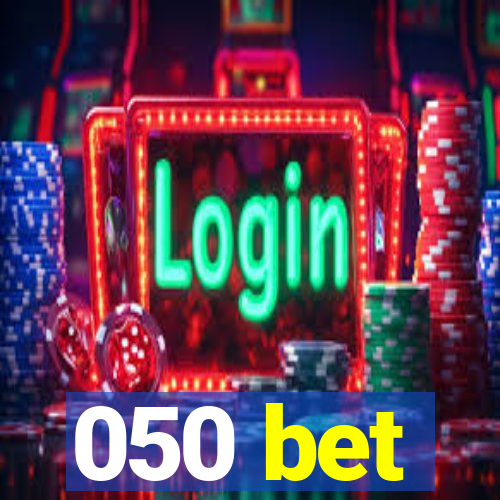 050 bet