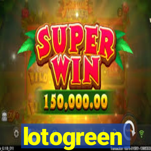 lotogreen