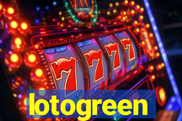 lotogreen