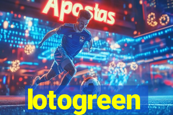 lotogreen