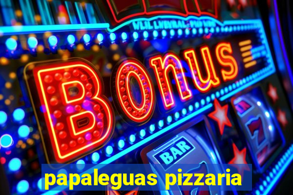 papaleguas pizzaria