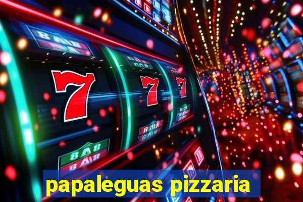 papaleguas pizzaria