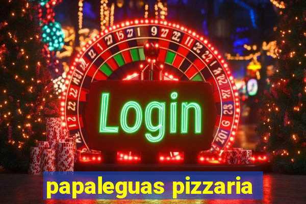 papaleguas pizzaria