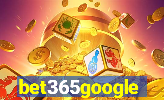 bet365google