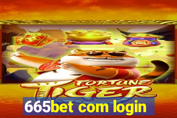 665bet com login