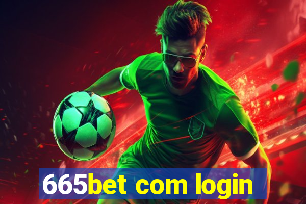 665bet com login