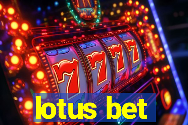 lotus bet